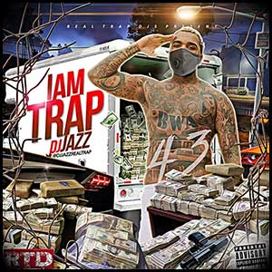 I Am Trap 43