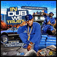 In Dub We Trust