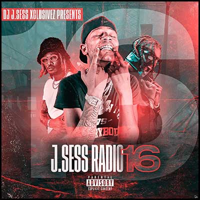 J.Sess Radio 16 Mixtape Graphics