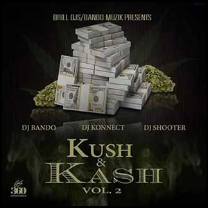 Kush and Kash 2