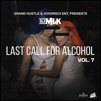 Last Call For Alcohol 7