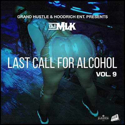 Last Call For Alcohol 9