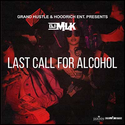 Last Call For Alcohol Mixtape Graphics