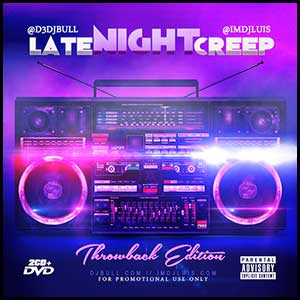 Late Night Creep Throwback Edition