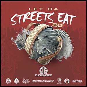 Let Da Streets Eat 20