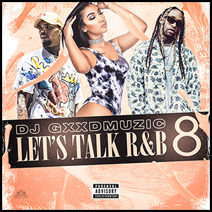 Lets Talk RnB 8