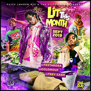 Stream and download Lit This Month September 2K19 Edition