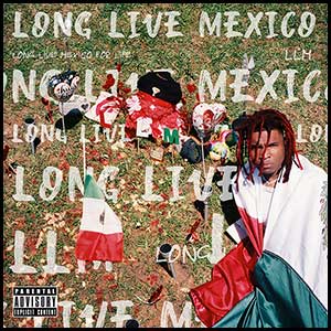 Long Live Mexico Mixtape Graphics