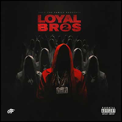 Lil Durk Presents: Loyal Bros 2 Mixtape Graphics