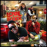 Loyal To The Block 3