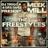 Meek Mill The Freestyles