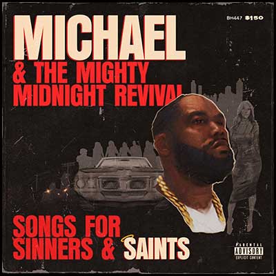 Michael & The Mighty Midnight Revival