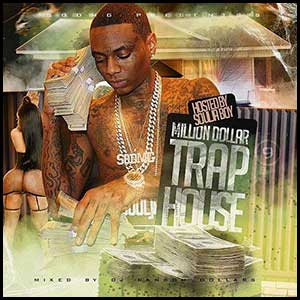 Million Dollar Trap House