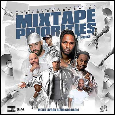 Mixtape Priorities Episode 002