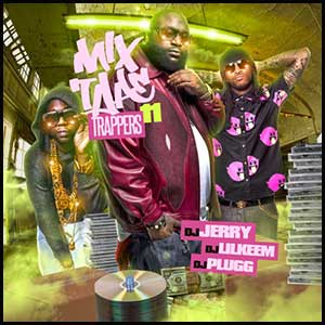 Mixtape Trappers 11
