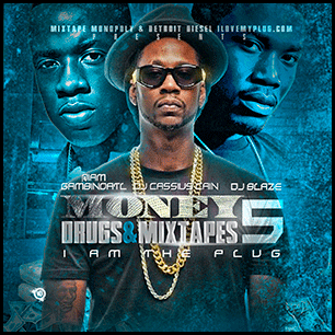 Money Drugs and Mixtapes 5