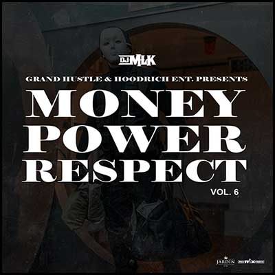 Money Power Respect 6