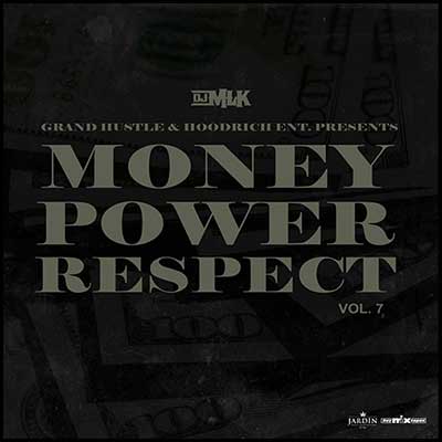Money Power Respect 7