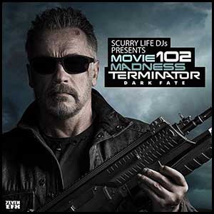 Movie Madness 102 Terminator Dark Fate