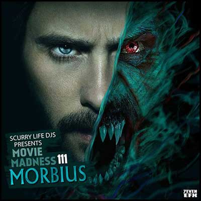 Movie Madness 111 Morbius Mixtape Graphics
