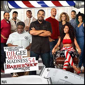 Movie Madness 54 Barbershop The Next Cut