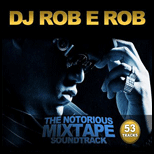 The Notorious Mixtape Soundtrack