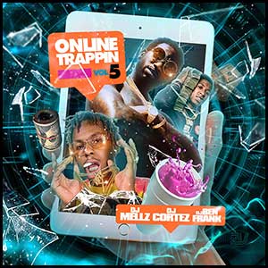 Online Trappin 5