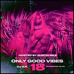 Only Good Vibes 18
