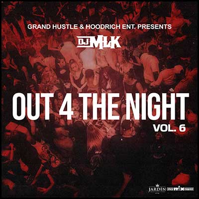 Out 4 The Night 6 Mixtape Graphics