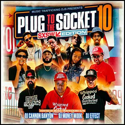 Plug To The Socket 10: SXSW Edition