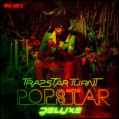 TrapStar Turnt PopStar Deluxe