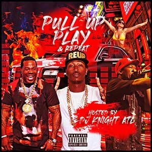 Stream and download Pull Up Play and Repeat