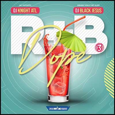 R&B Dope 3 Mixtape Graphics
