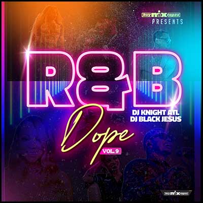 R&B Dope 9