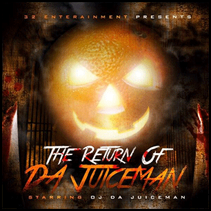 The Return Of Da Juiceman