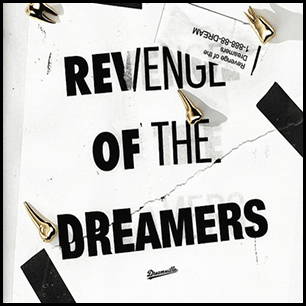 Revenge Of The Dreamers