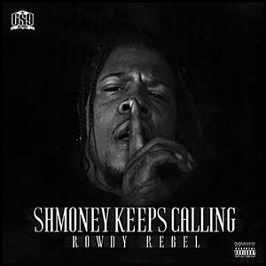 Shmoney Keeps Calling