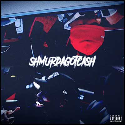 ShmurdaGotCash