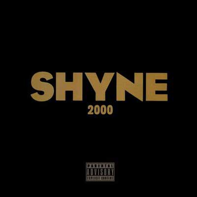 SHYNE 2000 (Best of Freestyles)