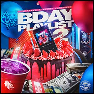 DJ B-Skis Birthday Playlist 2