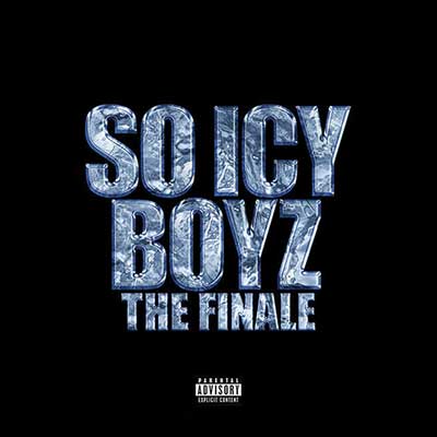 So Icy Boyz: The Finale Mixtape Graphics