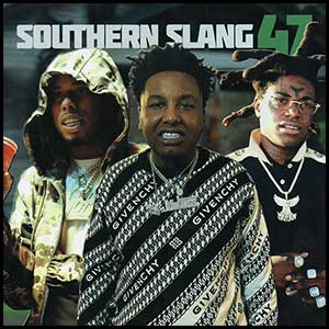 Stream and download Southern Slang 47