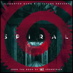 Stream and download Spiral: From The Book of Saw Soundtrack