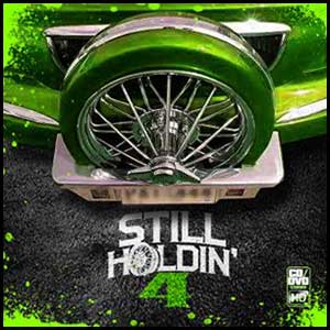 Still Holdin 4