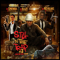 Still In The Trap 3