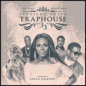 Stream and download Straight Outta Trap House 33