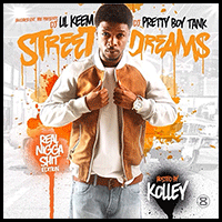 Street Dreams Real Nigga Shit Edition