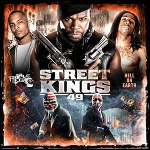 Street Kings 49 Hell On Earth