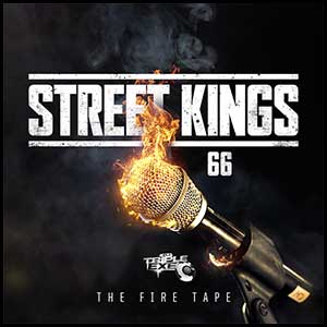 Street Kings 66 The Fire Tape