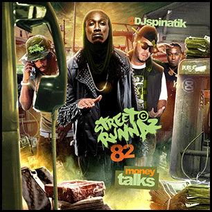Street Runnaz 82 Money Talks